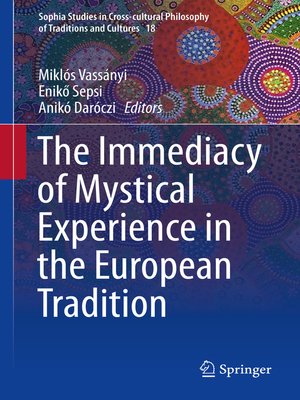 cover image of The Immediacy of Mystical Experience in the European Tradition